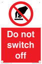 do-not-switch-off-prohibition-sign~